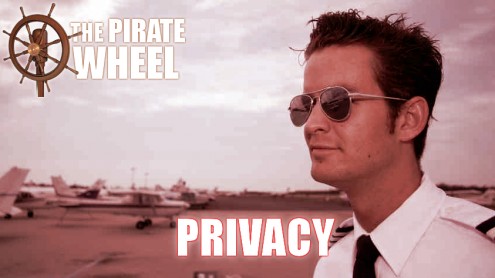 The Pirate Wheel, Spoke 1: Privacy.